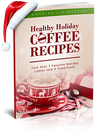 Healthy Holiday Coffee Recipes-ebook - Lifeboost Coffee